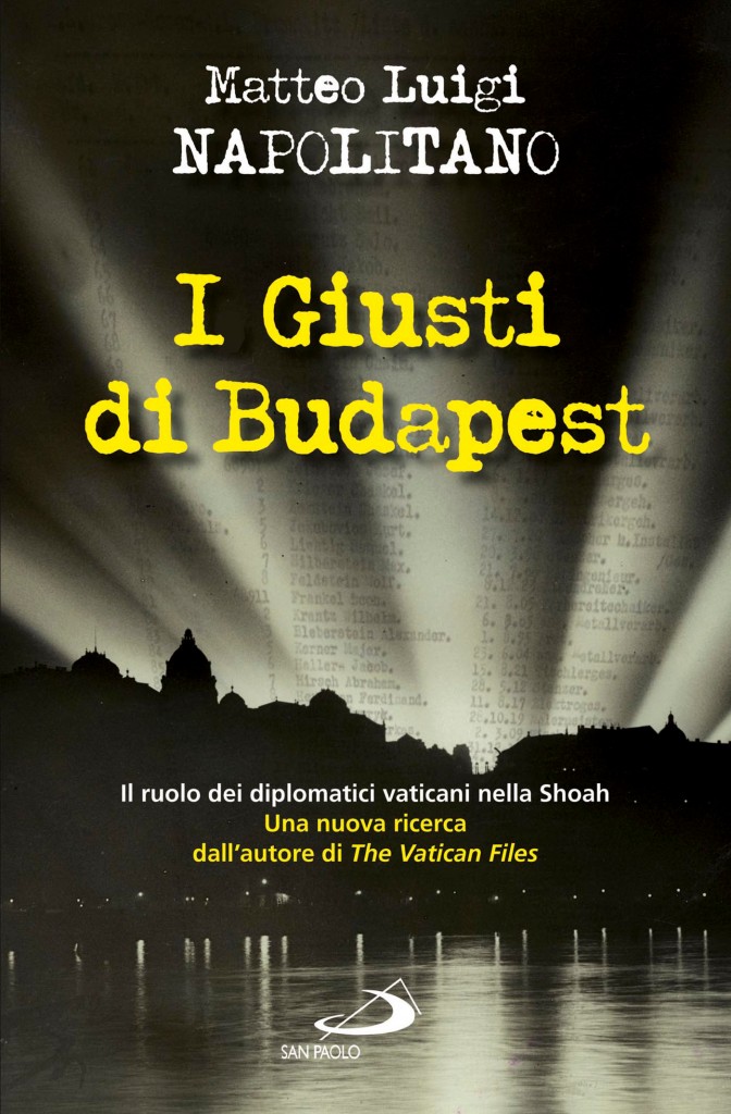 Matteo Luigi Napolitano, I Giusti di Budapest, San Paolo Edizioni